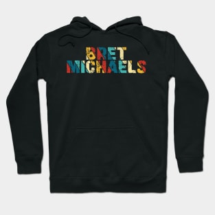 Retro Color - Bret Michaels Hoodie